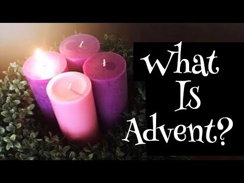 WHAT IS ADVENT FOR CATHOLICS