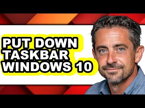 How to Put Down Taskbar Windows 10 (full Guide)