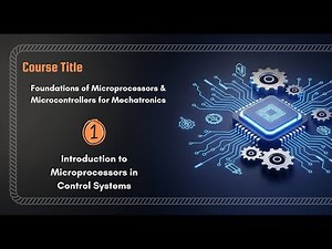 Introduction to Microprocessors in Control Systems