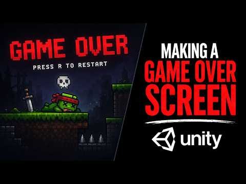 How to Add a Game Over Screen in Unity (2D Platformer)