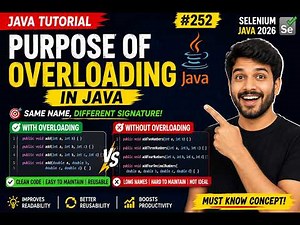 252. Purpose of Overloading in Java (Selenium Java 2026)