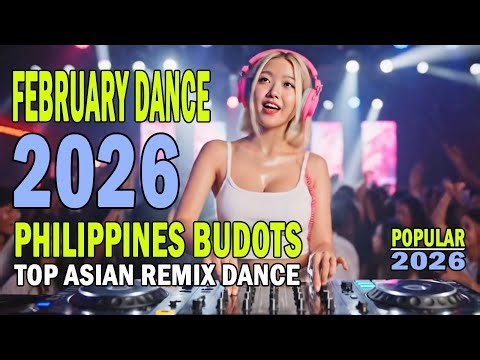 BEST ASIAN REMIX 2026 - EDM Budots Dance Remix - Asian Top Tagalog Remix Dance – Philiphines Cha Cha