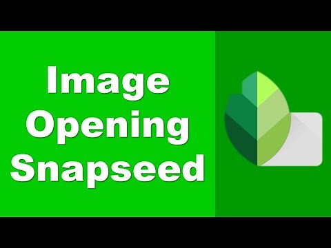 How to Open an Image in Snapseed