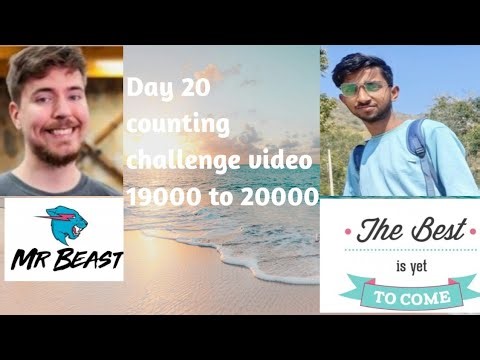 Mr Beast counting video challenge day 20