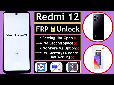 Redmi 12 Frp Unlock 2026 | Xaiomi Redmi 12 Hyperos Google Account Remove Without Second Space
