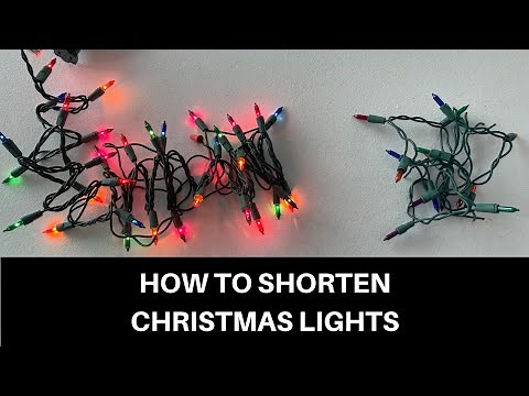 How to Shorten Christmas Lights - Updated 2023