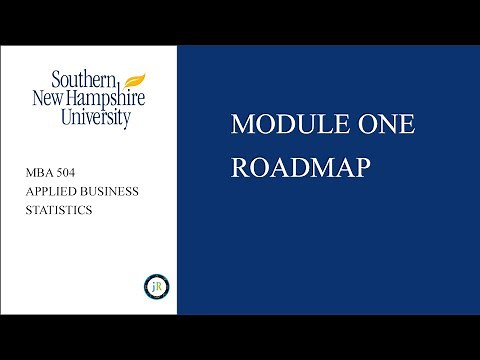 Southern New Hampshire University MBA504 Module One Roadmap