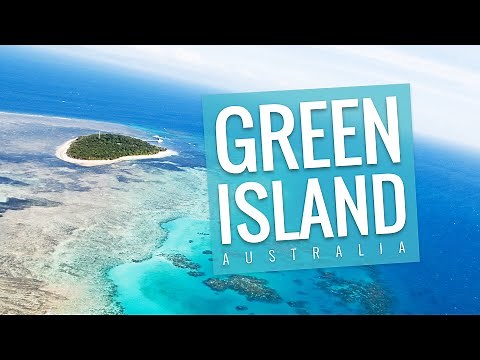 GREEN ISLAND, near Cairns, Queensland - 4k | Australian Travel Guide