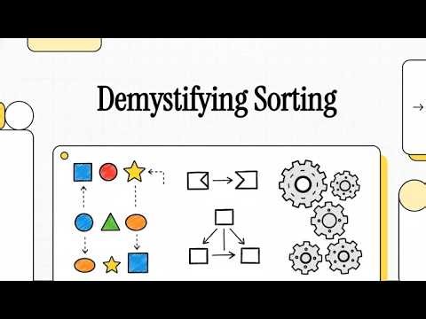 algorithms - episode 4 - (Demystifying Sorting)