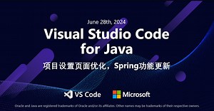 Java on Visual Studio Code的更新 – 2024年6月 - Java Blog in Chinese