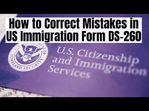 How to Correct Mistakes in US Immigration Form DS-260 📑 US Immigration Tips 🌐#usimmigration #ds260