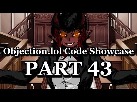 (Objection.lol) Code Showcase Part 43