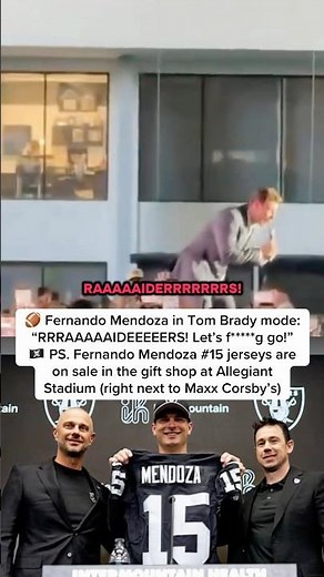 Fernando Mendoza in Tom Brady mode: “RAIDERS! Let’s f*g go!” #15 jersey on sale #Allegiant Stadium