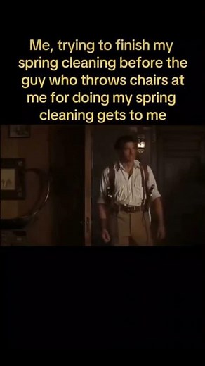 Let Me Guess Spring Cleaning