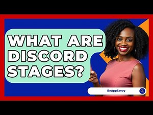 What Are Discord Stages? - Be App Savvy