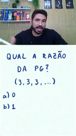 PROGRESSÃO GEOMÉTRICA