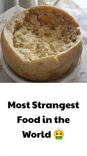 🐛 Maggots Inside Cheese? The Strangest Food Ever!
