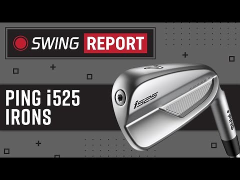 PING i525 Irons | The Swing Report