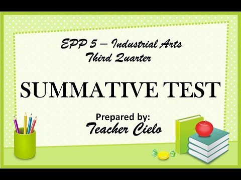 Sample Summative Test in EPP 5- Industrial Arts