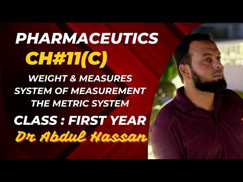 The Metric System in Pharmaceutics: Measurement Standards, Units, Precision, and Applications