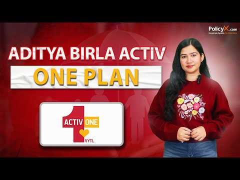 Aditya Birla Activ One Plan Review 2026 | Best Health Insurance Plan