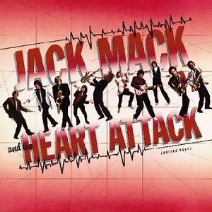 Jack Mack And The Heart Attack - Cardiac Party