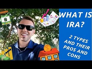 WHAT IS AN IRA ? IRA FOR DUMMIES 101 (Types and Differences, SIMPLY EXPLAINED)