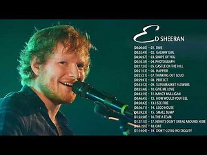 Ed Sheeran Greatest Hits