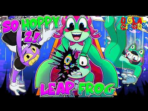 So Hoppy 2 (Ribbit Abstraction Song) | The Amazing Digital Circus Music Video