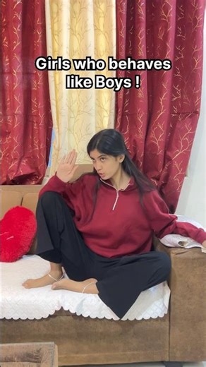 Girls who behaves like boys 🤣🤌🏻 #shorts