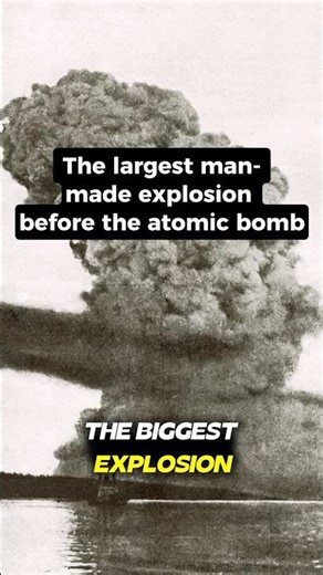 Before the Atomic Bomb, This Was the Biggest Blast! #historicalfacts #facts #history#historical