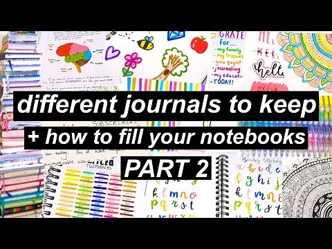 Different Journals To Keep + How To Fill Your Notebooks | PART 2