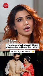 1.2M views · 9.8K reactions | When Samantha indirectly hinted about dating Raj in our interview… @samantharuthprabhuoffl #samantharuthprabhu #rajdk | RITZ Magazine | Facebook