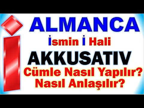 Almanca A2 Dersi 14 - İsmin İ Hali, AKKUSATIV Cümle Nasıl Yapılır? Nasıl Anlaşılır?