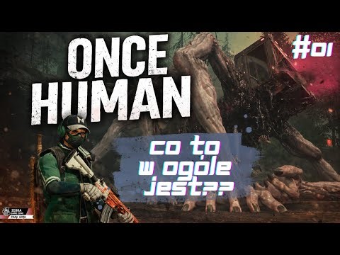 Once Human _ Sprawdzam czy warto zagrać w DARMOWY SURVIVAL _ PL
