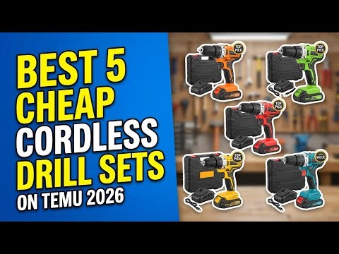 Best 5 Cheap Cordless Drill Sets on Temu 2026 - Ultimate Power Tool Guide!