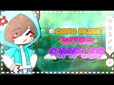 ➜ᘏ ₊•Tutorial•Como fazer uma intro simples•(gacha club)𖧧 ࣪꒷