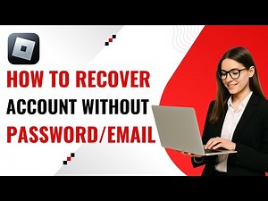 How to Recover Roblox Account Without Password or Email