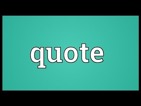 Quote Meaning