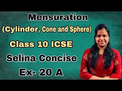 10th Selina Mensuration | Ex- 20A | Cylinder | Cone | Sphere | ICSE Class 10 | Each and Every sum |