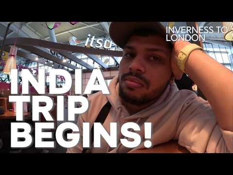 First Flight from Inverness to London | India Trip Begins ✈️🇮🇳