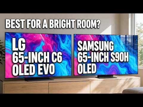 Samsung S90H vs LG C6: Best OLED for a Bright Room?