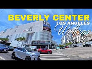BEVERLY CENTER LOS ANGELES WALKING TOUR 2026 | Luxury Shopping Mall Tour in LA California 4K