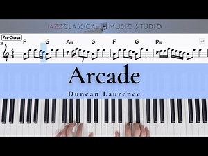 Arcade - Duncan Laurence | Piano Tutorial (EASY) | WITH Music Sheet | JCMS