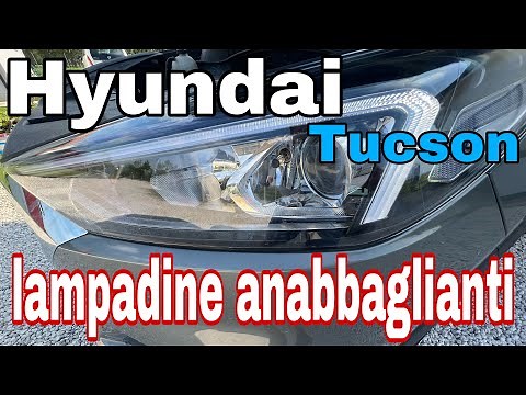 Hyundai Tucson come sostituire le lampadine anabbaglianti
