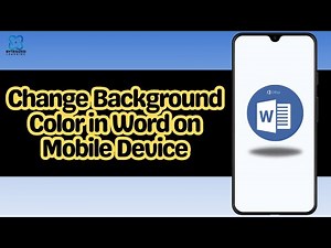 How to Change Background Color in Word on Mobile Device