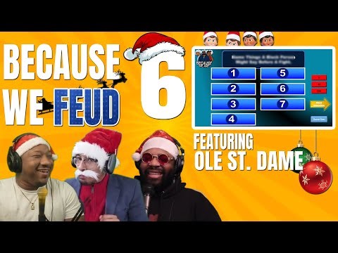 Because We Feud Episode 6 (Christmas Special) [Full Episode]