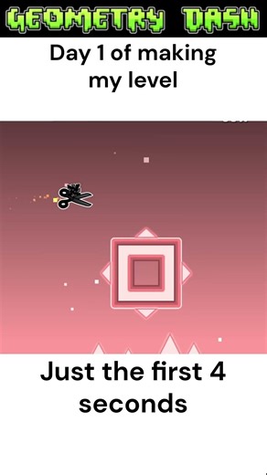Day 1 of making my GD level #foryoupage