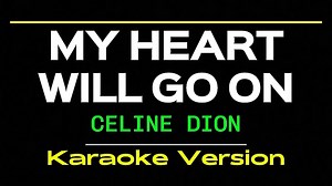 89K views · 1.3K reactions | My Heart Will Go On Karaoke Celine Dion Greatest Hits Song. #celinedion #myheartwillgoon #songlyrics #karaokesongs #celinedionkaraoke #karaoke #videoke #karaokemusic #karaokeversion #karaokelyrics #music #lyricsvideo #lyrics #musiclover #opm #opmhits #opmlovesong #opmsong #greatesthits #cover #songs #boyrosekaraoke #celinedionsongs | Willy Bou Magarso | Facebook