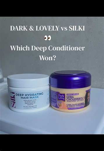 Dark and Lovely vs Silki Deep Conditioner: Best for Coarse Curly Hair?
